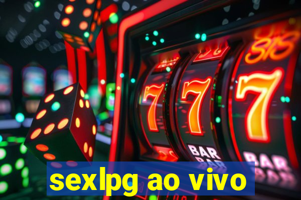 sexlpg ao vivo